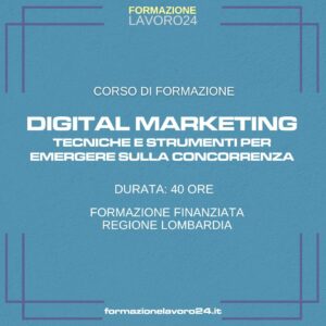 Digital Marketing Tecniche e strumenti per emergere dalla concorrenza
