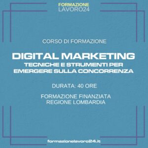 Digital Marketing Tecniche e strumenti per emergere dalla concorrenza